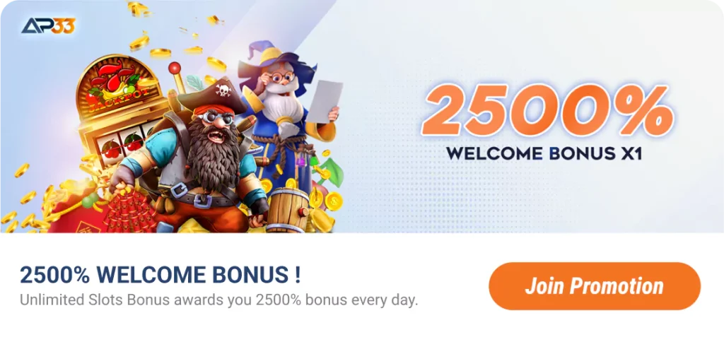AP33 promotion: 2500% welcome bonus x1